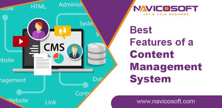 Best features of a content management system
